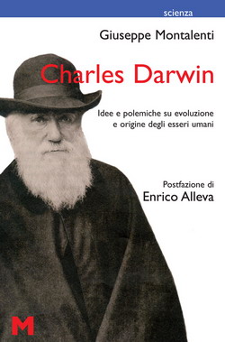 Charles Darwin – Idee e polemiche su evoluzione e origine degli esseri umani