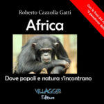 Africa. Dove popoli e natura s’incontrano